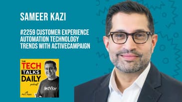 2259: Customer Experience Automation Technology Trends With ActiveCampaign