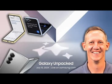 Samsung Unpacked 2024 - Live Coverage (Z Fold 6, Z Flip 6, Galaxy Ring, Galaxy AI)