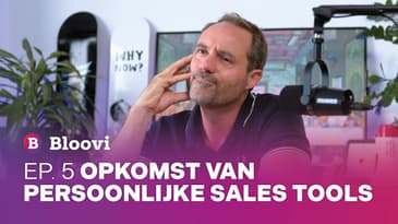 Persoonlijke sales software - De toekomst van sales | EP 5 | Michael Humblet voor Bloovi