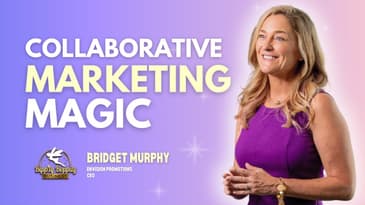 Collaborative Marketing Magic w/ CEO of Envision Promotions, Bridget Murphy