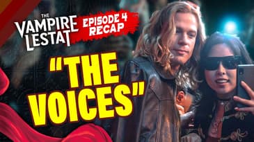 The Vampire Lestat Episode 4 Recap - The Devil's Road