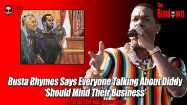 Busta Rhymes Says Everyone Talking About Diddy ‘Should Mind Their Business’
