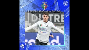 A Spezia-le Maldini Goal Sinks Inter