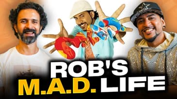Following His Passion, Leaving Mumbai & Always Creating | @MadStuffWithRob  Reveals His Journey