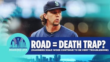 The Mariners Have Had NIGHTMARES On The Road. And If It Doesn't Turn Around...