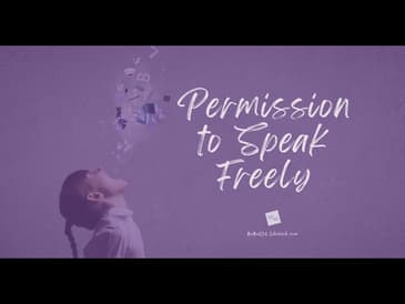 Permission to Speak Freely