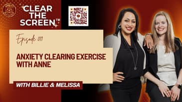 S1E011 Anxiety Clearing Exercise with Anne