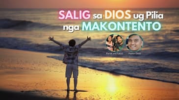 Storyang Kristohanon | Salig sa Dios ug Makontento Kanunay