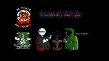 ADR Episode 478: It Sounds like a Baby Crying