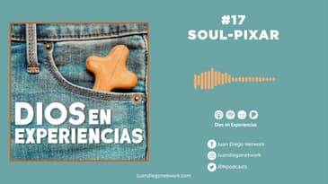 Dios en Experiencias - Soul-Pixar T2 Ep. 17