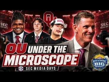 Oklahoma Takes Center Stage at SEC Media Days | BIG MONDAY