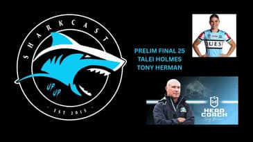 SHARKCAST: NRLW PRELIM FINAL 2025 w/ TALEI HOLMES and TONY HERMAN