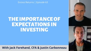 The Importance of Expectations in Investing