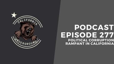 Political Corruption Rampant in California