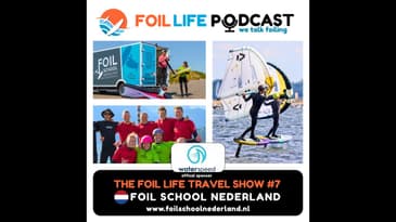 Foil Life Travel Show #7 - Foil School Nederland in Brouwersdam Netherlands