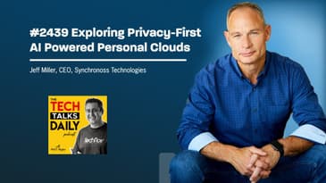 2439: Synchronoss - Exploring Privacy-First AI Powered Personal Clouds