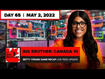 Big Brother Canada 10 | Betty Yirsaw Game Recap