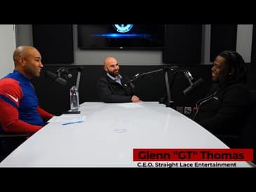 Glenn “International GT” Thomas | Straight Lace Entertainment | Vegas Circle Podcast