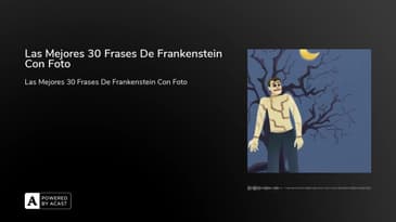 Las Mejores 30 Frases De Frankenstein Con Foto
