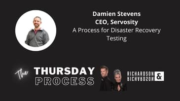 The Thursday Process: A Process for Disaster Recovery Testing with Damien Stevens from Servosity