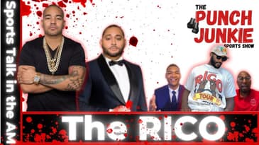 The Punch Junkie™ Sports Show (Financial Friday): The RICO (10.20.23)