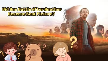 Did One Battle After Another Deserve Best Picture?