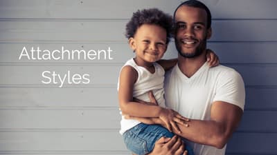 Attachment Styles