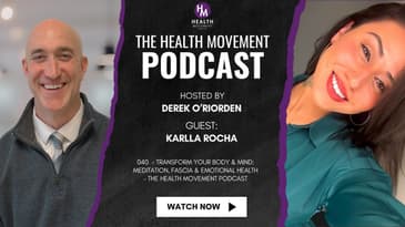 040 - Transform Your Body & Mind: Meditation, Fascia & Emotional Health - Karlla Rocha