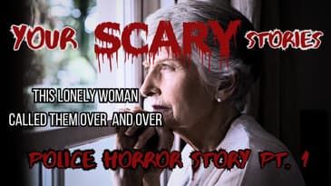 Police Horror Story Part 1 of 5