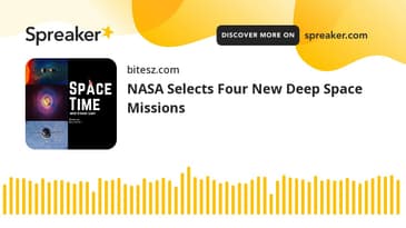 NASA Selects Four New Deep Space Missions