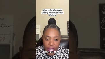 What to Do When Your Obesity Medication Stops Working