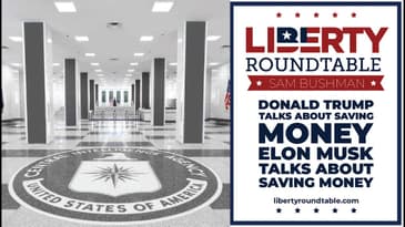 Trump & Musk: Saving Money, Dogecoin, and Government Lies | Liberty Roundtable