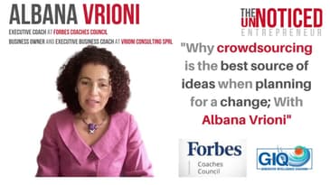 Why crowdsourcing is the best source of ideas when planning for a change; With Albana Vrioni