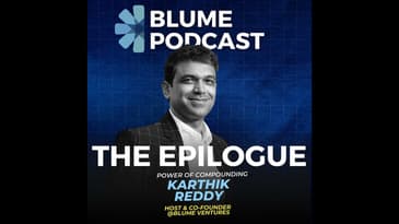 The Epilogue: Looking back at S2 of the Blume Podcast | Karthik Reddy and Rohit Kaul