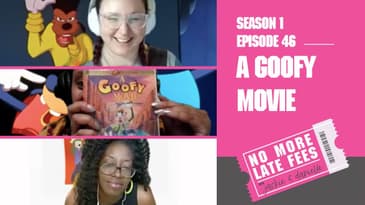 No More Late Fees - S1 EP46 - A Goofy Movie