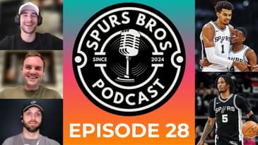 Episode #28: SA Spurs '24-'25 Season Ends, Highs and Lows, and Looking Ahead to the NBA Lottery