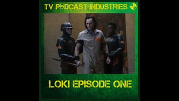 Loki Episode 1 podcast from TV Podcast Industries