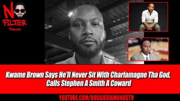 Kwame Brown Says He’ll Never Sit With Charlamagne Tha God, Calls Stephen A Smith A Coward