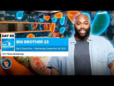 Big Brother 23 Day 85 Live Feed Big D Deep Dive | Sept 29, 2021
