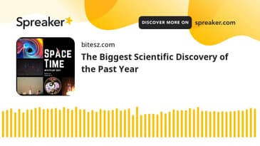 The Biggest Scientific Discovery of the Past Year