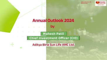 Annual Outlook 2024 - Mahesh Patil, CIO, ABSLAMC