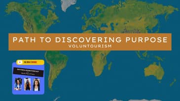 Path to Discovering Purpose: Voluntourism