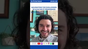 Navigating The Challenges of AI in the PT Profession