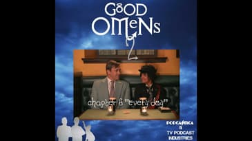 Good Omens Finale 206 Every Day