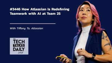 3446: How Atlassian Is Redefining Teamwork with AI at Team 25