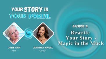 Rewrite Your Story - Magic in the Muck