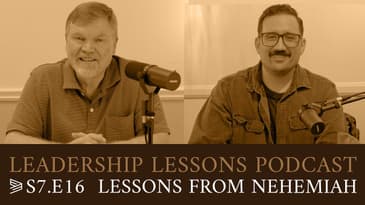 S7 E16 | Lessons from Nehemiah