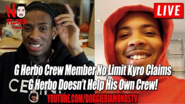 G Herbo Crew Member No Limit Kyro Claims G Herbo Doesn't Help His Own Crew!