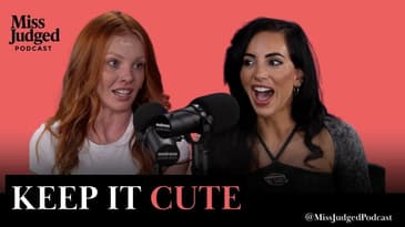 The Unsexy Habits That Kill Attraction | MissJudged Podcast