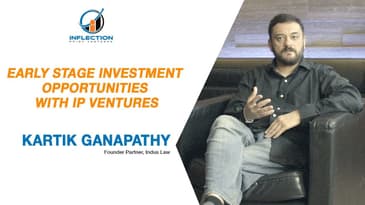 Early Stage Investment Opportunities with IP Venture | Kartik Ganapathy | Founder Partner, Indus Law